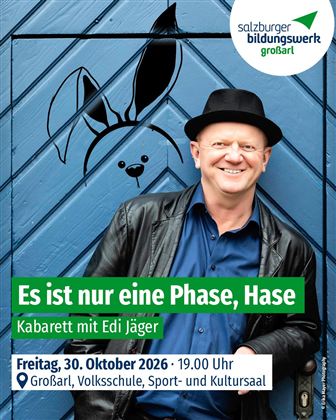 Ein Mann mit Hut steht vor einer blauen Wand mit einem Hasenmotiv. Der Text kündigt eine Kabarettveranstaltung mit Edi Jäger an.