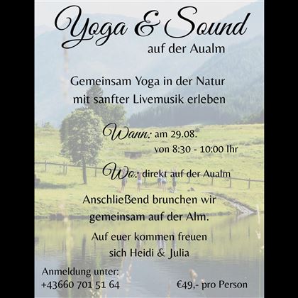 Yoga-Event in der Natur mit Livemusik auf der Aualm. Anmeldung erforderlich für den 29. August von 8:30 bis 10:00 Uhr.