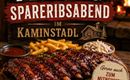 Ein ansprechendes Plakat für einen Spareribs-Abend jeden Freitag im Kaminstab. Es zeigt saftige Rippchen mit Pommes und einen gemütlichen Kamin im Hintergrund.